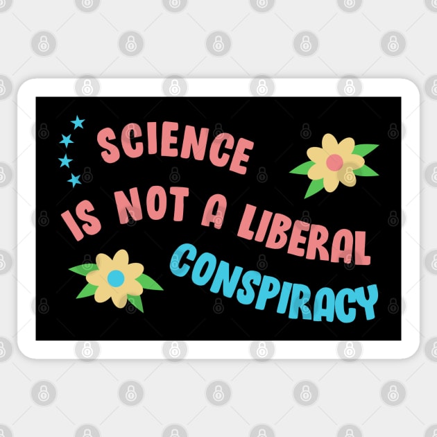 Science Is Not A Liberal Conspiracy Sticker by Football from the Left